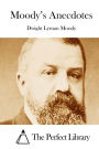 Moody's Anecdotes