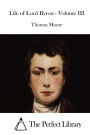 Life of Lord Byron - Volume III