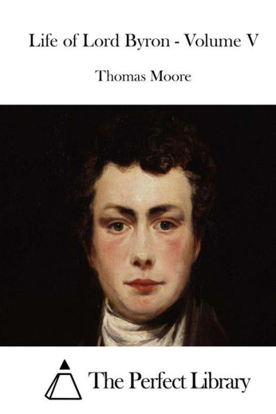 Life of Lord Byron - Volume V