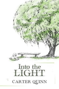 Title: Into the Light, Author: Carter Quinn