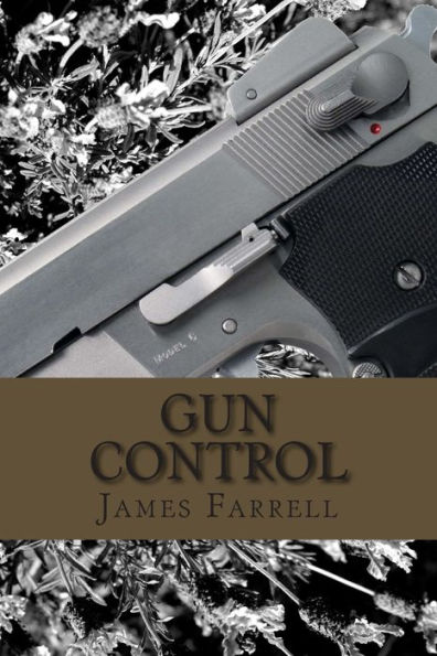 Gun Control: The End Times Book 2