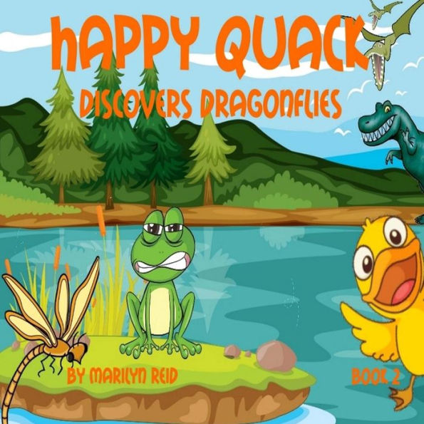 Happy Quack Discovers Dragonflies