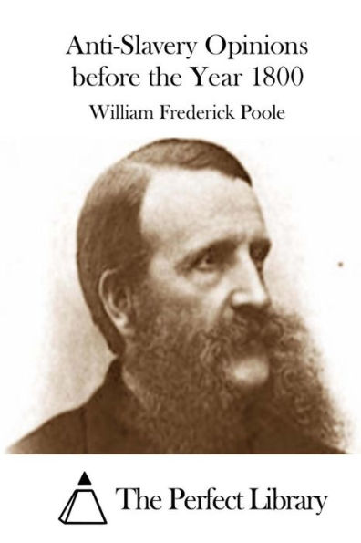 Anti-Slavery Opinions Before the Year 1800