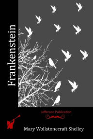 Title: Frankenstein, Author: Mary Shelley