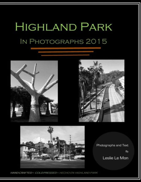 Highland Park in Photographs 2015