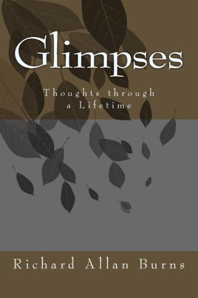 Glimpses: Thoughts Through a Lifetime