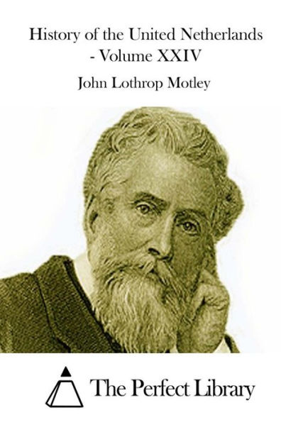 History of the United Netherlands - Volume XXIV