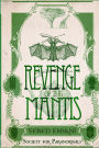 Revenge of the Mantis