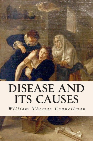 Disease and Its Causes