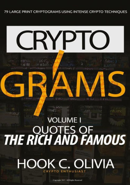 Cryptograms Volume 1: Quotes of the Rich and Famous