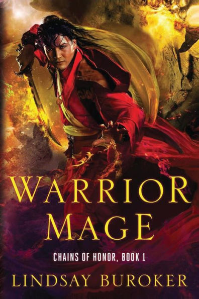 Warrior Mage: Chains of Honor, Book 1