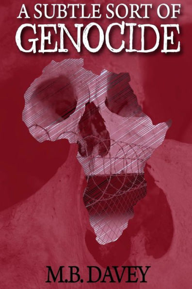 A Subtle Sort of Genocide