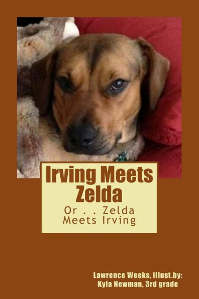 Irving Meets Zelda: Or . . . Zelda Meets Irving