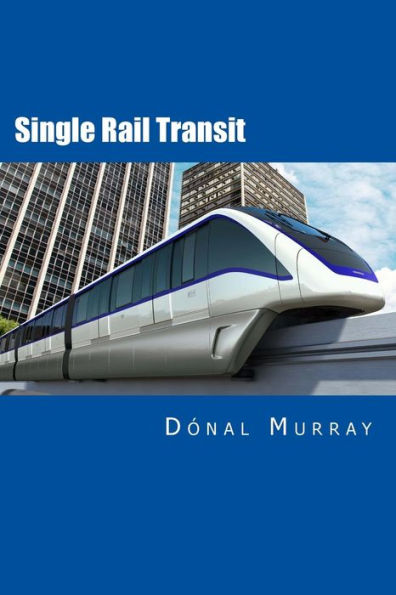 Single Rail Transit
