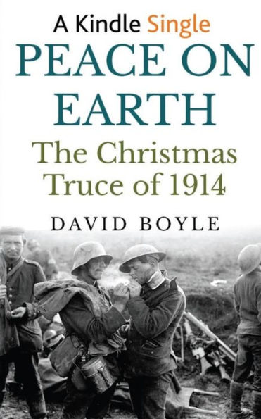 Peace on Earth: The Christmas Truce of 1914