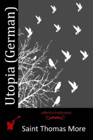 Title: Utopia (German), Author: Saint Thomas More