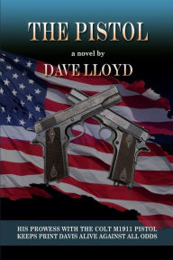 Title: The Pistol, Author: Dave Lloyd