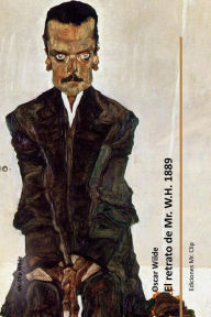 Title: El retrato de Mr. W.H. 1889, Author: Oscar Wilde
