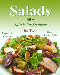 Title: Salads: Easy Salads for Summer, Author: Kate Lerum Zeller