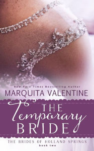 Title: The Temporary Bride, Author: Marquita Valentine