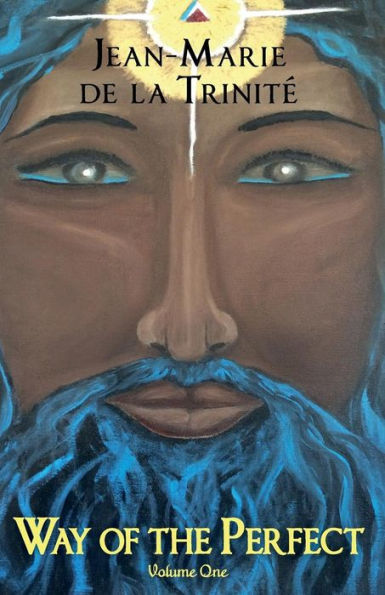 Way of the Perfect: Volume One