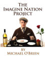 The Imagine Nation Project: Lecture Notes