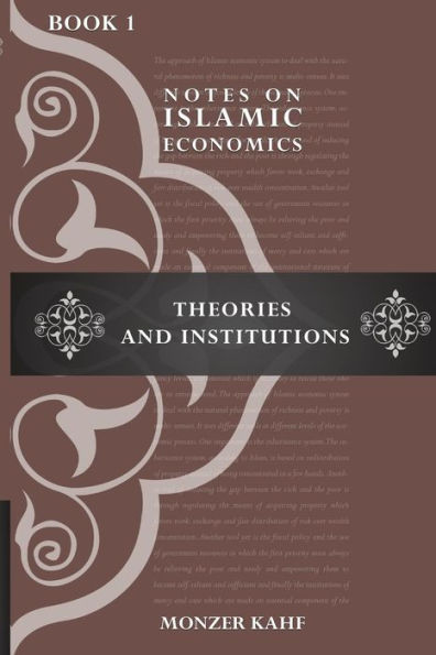 Notes on Islamic Economics: Theories and Institutions