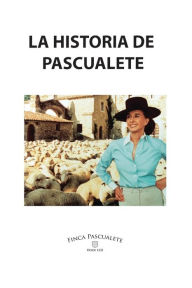 Title: La Historia de Pascualete, Author: Aline Condesa de Romanones