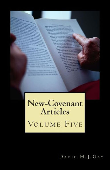 New-Covenant Articles: Volume Five