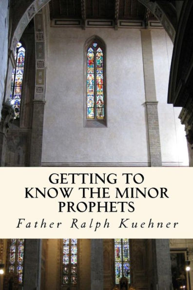 Getting to Know the Minor Prophets