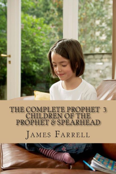 The Complete Prophet Vol. 3: The Children of the Prophet, Spearhead