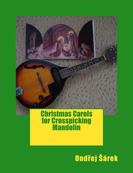 Christmas Carols for Crosspicking Mandolin