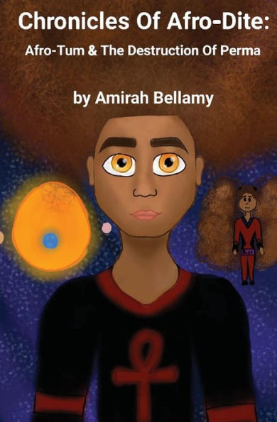 Chronicles of Afro-Dite: Afro-Tum and the Destruction of Perma