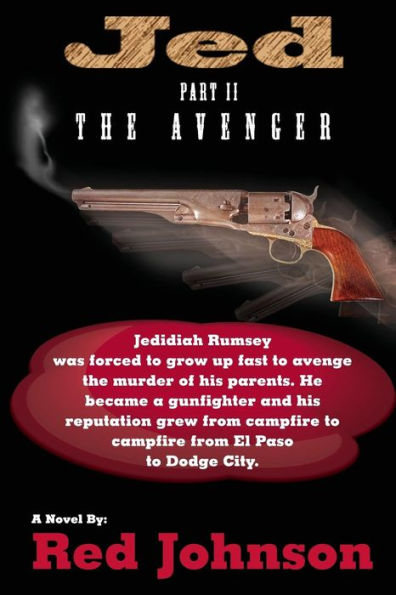 Jed Part II: The Avenger