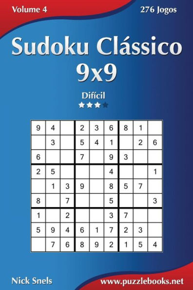 Sudoku Clássico 9x9 - Difícil - Volume 4 - 276 Jogos