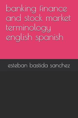 banking finance and stock market terminology english spanish