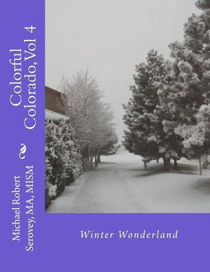 Colorful Colorado, Vol 4: Winter Wonderland