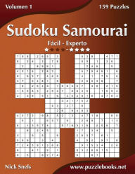 Title: Sudoku Samurai - De Fácil a Experto - Volumen 1 - 159 Puzzles, Author: Nick Snels