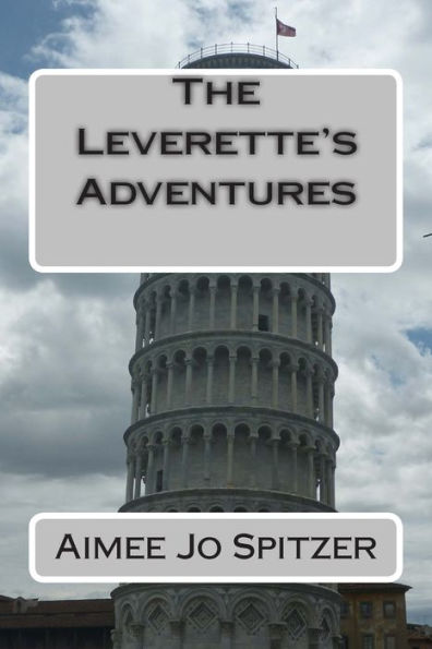 The Leverette's Adventures