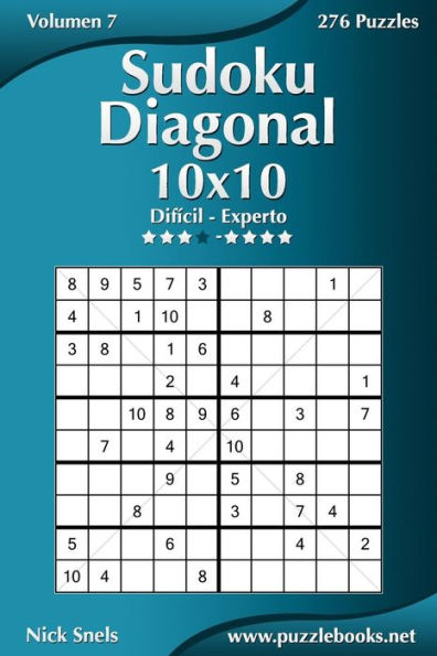Sudoku Diagonal 10x10 - Difícil a Experto - Volumen 7 - 276 Puzzles
