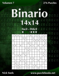 Title: Binario 14x14 - De Fácil a Difícil - Volumen 7 - 276 Puzzles, Author: Nick Snels