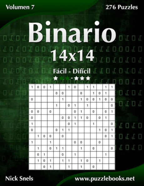 Binario 14x14 - De Fácil a Difícil - Volumen 7 - 276 Puzzles