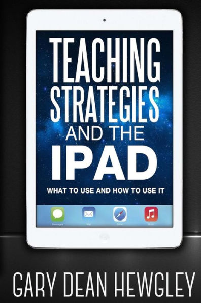 Teaching Strategies and the iPad