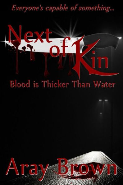 Blood Is Thicker Than Water