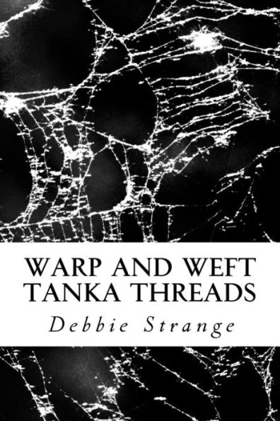 Warp and Weft: Tanka Threads