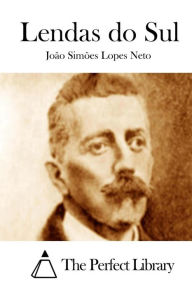 Title: Lendas Do Sul, Author: Joao Simoes Lopes Neto