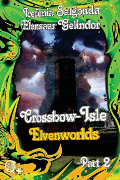 Crossbow-Isle Elvenworlds Part 2: Elvenworlds Part 2