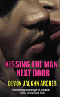 Kissing the Man Next Door