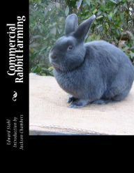Title: Commercial Rabbit Farming, Author: Jackson Chambers