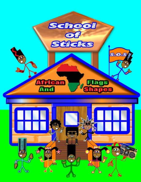 School of Sticks African Flags: African Flags and Shapes